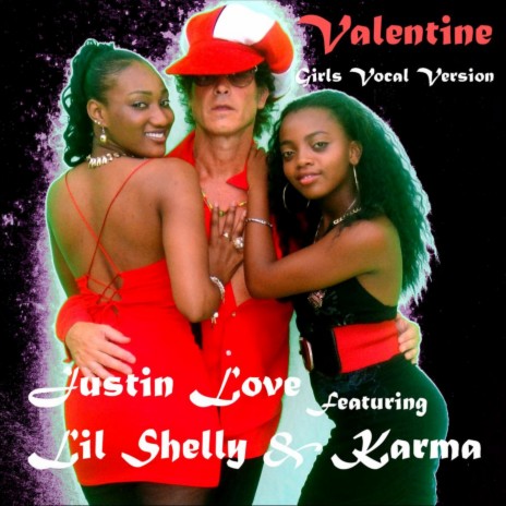 Valentine (Girls Vocal Version) [feat. Lil Shelly & Karma] | Boomplay Music