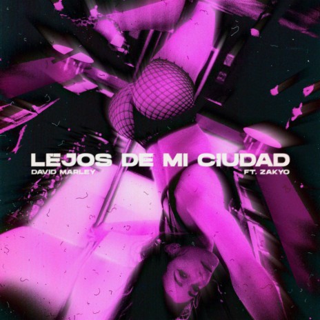 LEJOS DE MI CIUDAD ft. Zakyo | Boomplay Music