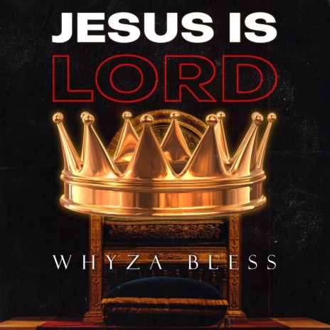 Jesus Is LORD