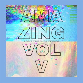 Amazing Vol. V