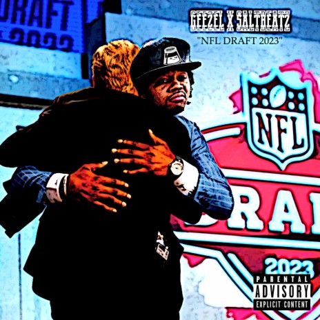 NFL DRAFT 2023 ft. Geezel | Boomplay Music