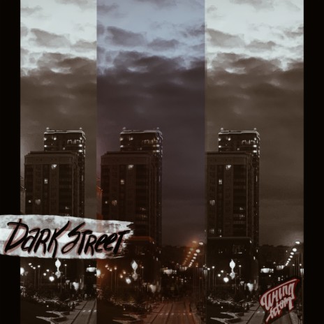 Dark Street | Boomplay Music