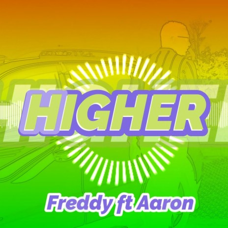 Higher (feat. Aaron Niyi.) | Boomplay Music
