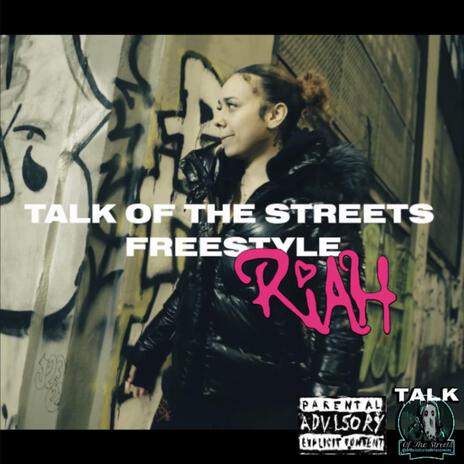 Talk Of The Streets Freestyle