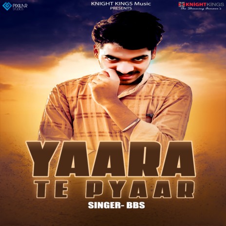 Yaara Te Pyaar | Boomplay Music