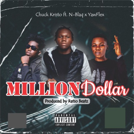 Million Dollar ft. YawFlex & N Black | Boomplay Music