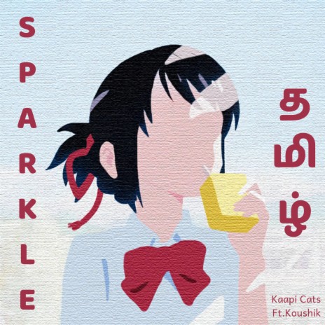 Sparkle Tamil ft. Koushik.S