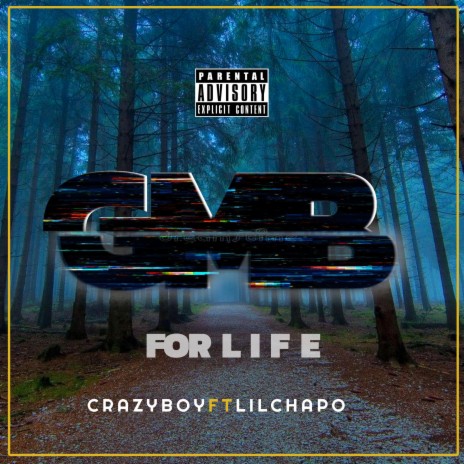 GMB For Life ft. GMB Lil Chapo | Boomplay Music