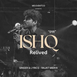 Ishq Relived