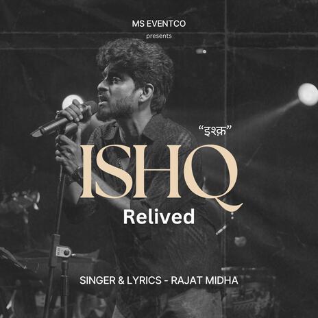 Ishq Relived | Boomplay Music