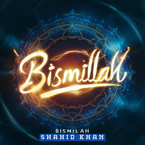 Bismillah - Nasheed (New Version)