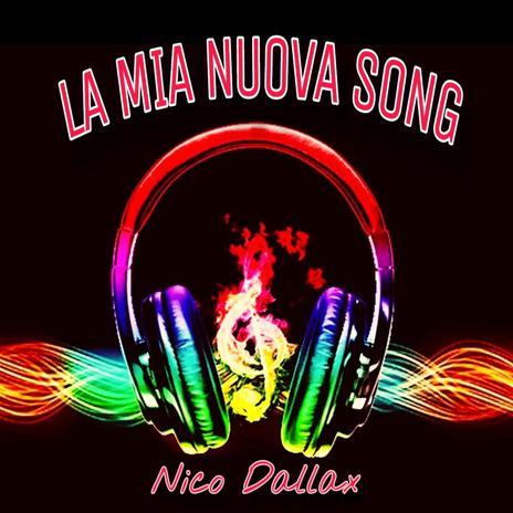 La Mia Nuova Song | Boomplay Music