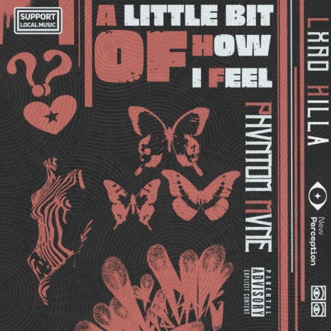 A LITTLE BIT OF HOW I FEEL ft. Lxrd Killa | Boomplay Music