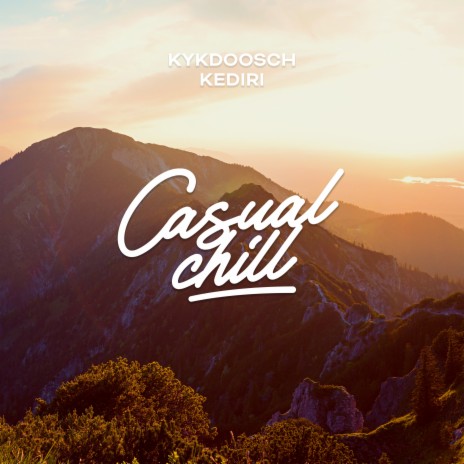 Kediri ft. Casual Chill | Boomplay Music