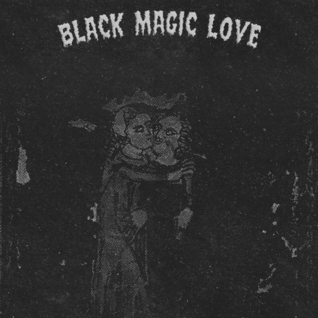 BLACK MAGIC LOVE ft. Eviette | Boomplay Music