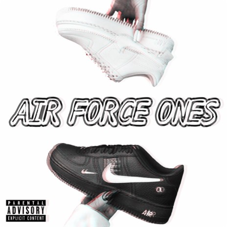 Air Force ones | Boomplay Music