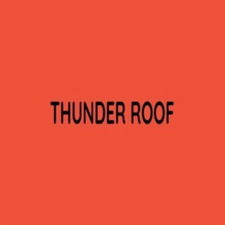Thunder Roof