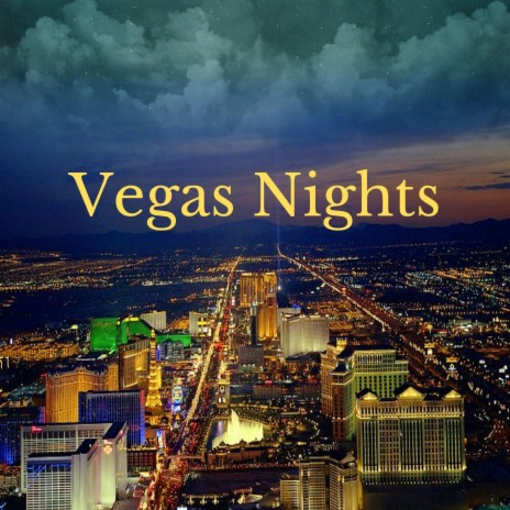 Vegas Nights | Boomplay Music