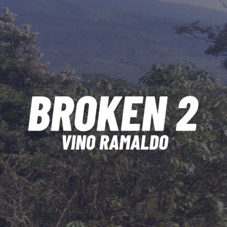 Broken 2 (Original) | Boomplay Music