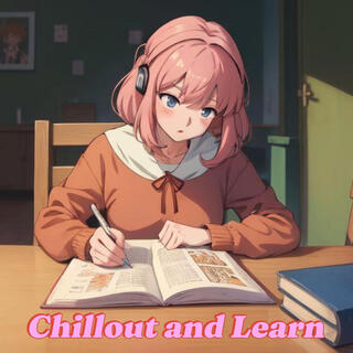 Learn and Chillout