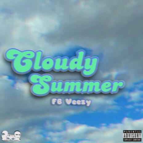 Cloudy Summer | Boomplay Music