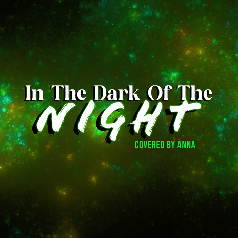 In The Dark Of The Night | Boomplay Music