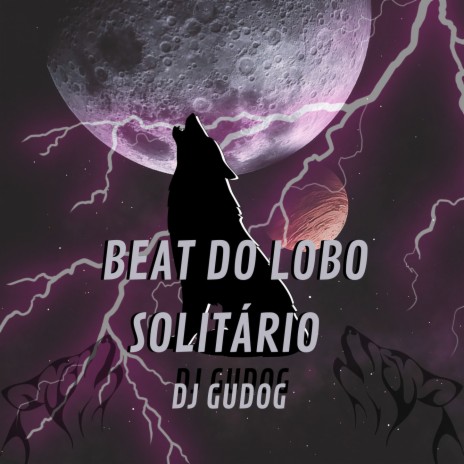 BEAT DO LOBO SOLITÁRIO | Boomplay Music