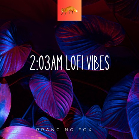 2:03AM Lofi Vibes | Boomplay Music