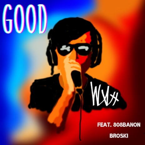 Good (feat. 808Banon)