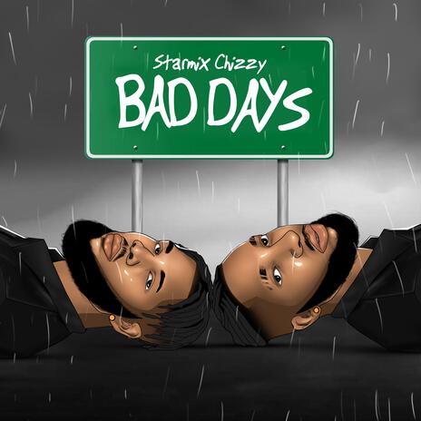 Bad Days | Boomplay Music