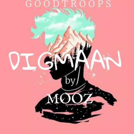 DIGMAAN (feat. GOODTROOPS)
