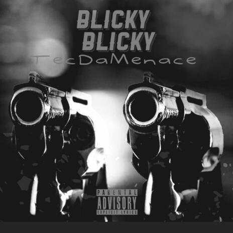 Blicky Blicky | Boomplay Music