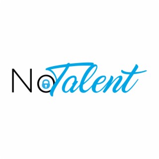 No Talent lyrics | Boomplay Music