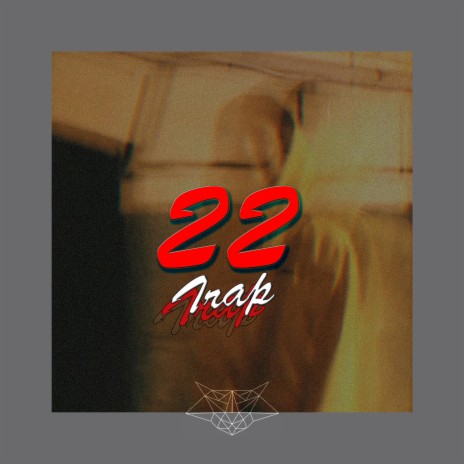 22 Trap | Boomplay Music