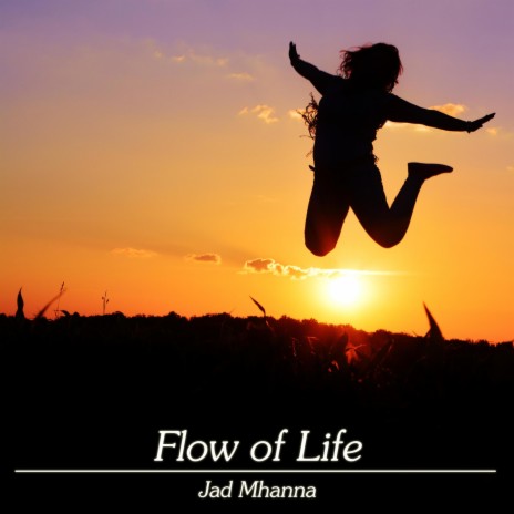 Flow of LIfe | Boomplay Music