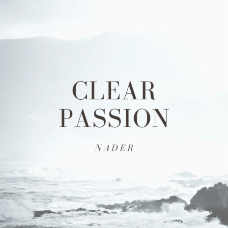 Clear Passion | Boomplay Music