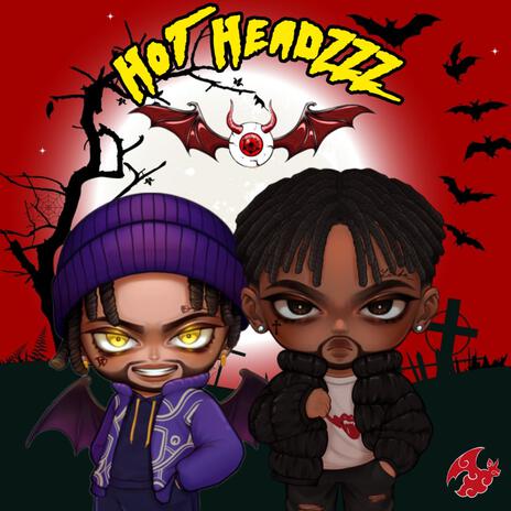 HOT HEADzZz ft. Sl!ck | Boomplay Music