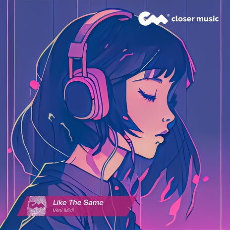 Like the Same | Boomplay Music