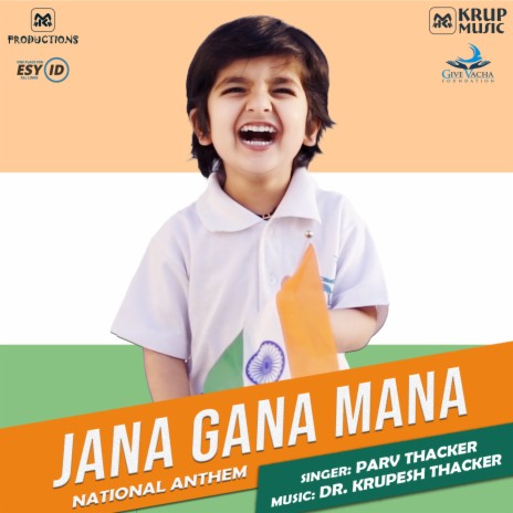 Jana Gana Mana - National Anthem ft. Vacha Thacker & Dr. Krupesh Thacker