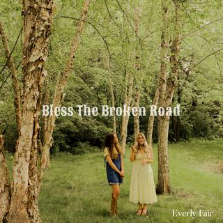 Bless The Broken Road (Acoustic)