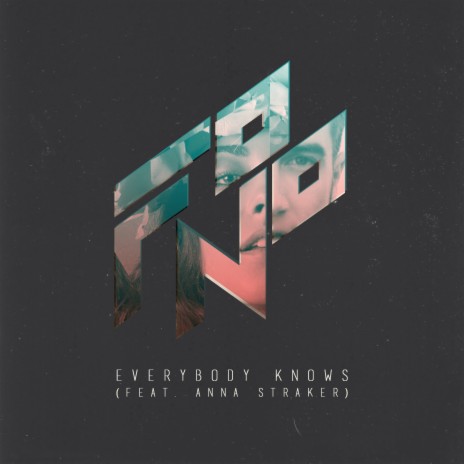 Everybody Knows ft. Anna Straker | Boomplay Music