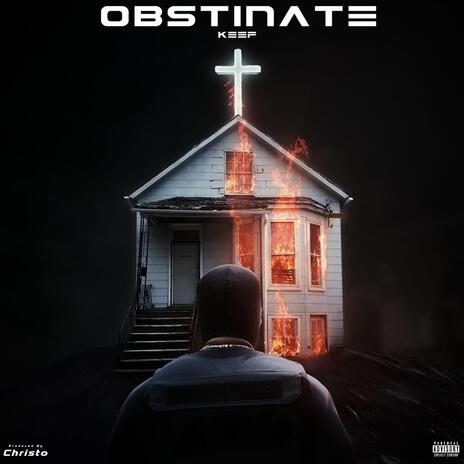 Obstinate | Boomplay Music