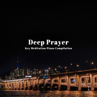 Deep Prayer