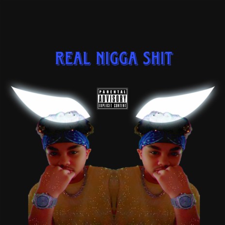 REAL NIGGA SHIT | Boomplay Music