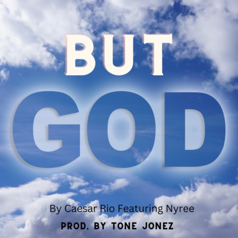 But God ft. Nyree | Boomplay Music