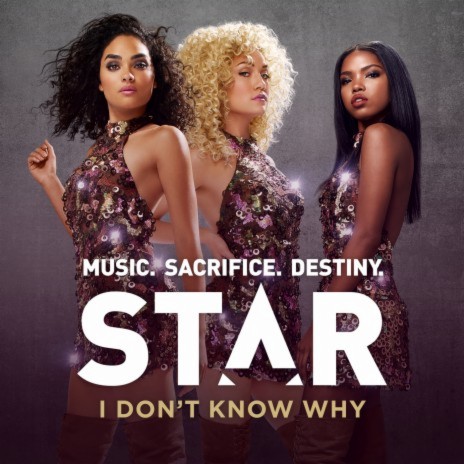 I Don't Know Why (From “Star (Season 1)" Soundtrack) | Boomplay Music