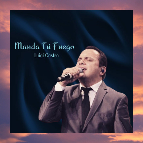 Manda Tú Fuego | Boomplay Music