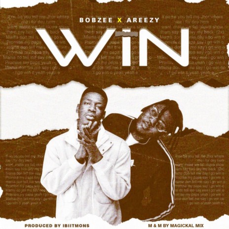 WIN ft. Areezy | Boomplay Music