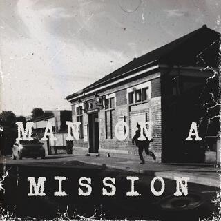 Man on a Mission lyrics | Boomplay Music