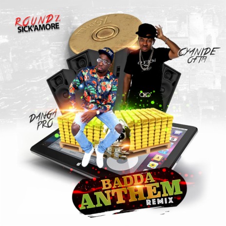 Badda Anthem (feat. Cyanide) (Remix) | Boomplay Music